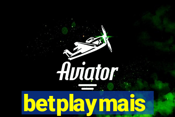 betplaymais