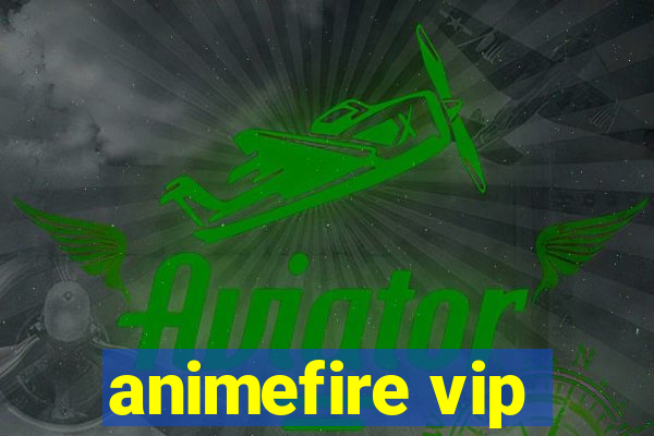 animefire vip