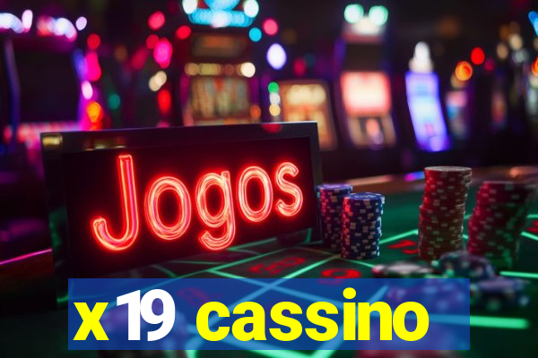 x19 cassino