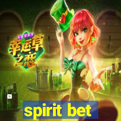 spirit bet