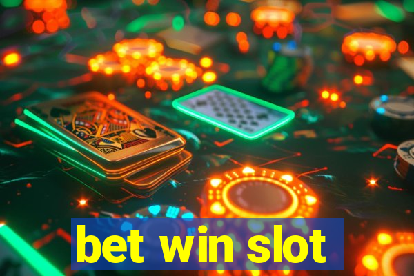 bet win slot