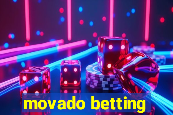 movado betting