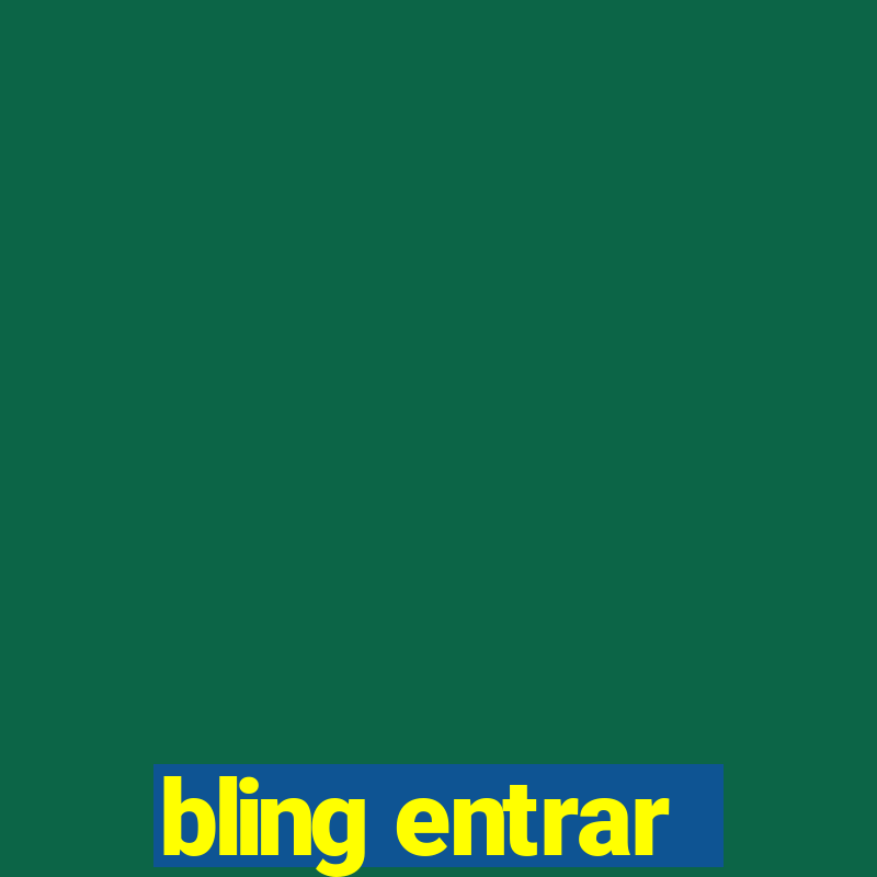 bling entrar