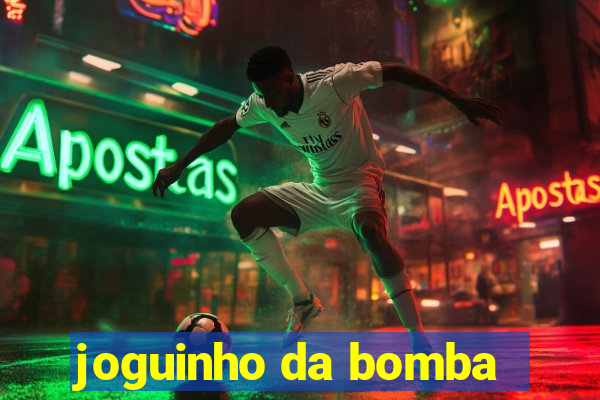 joguinho da bomba