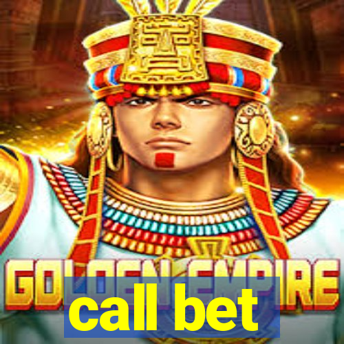 call bet