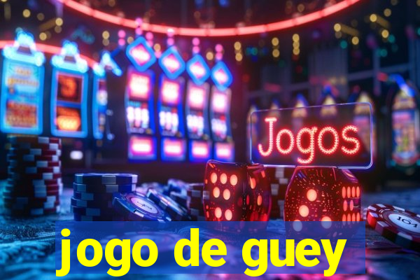 jogo de guey