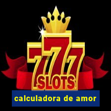 calculadora de amor