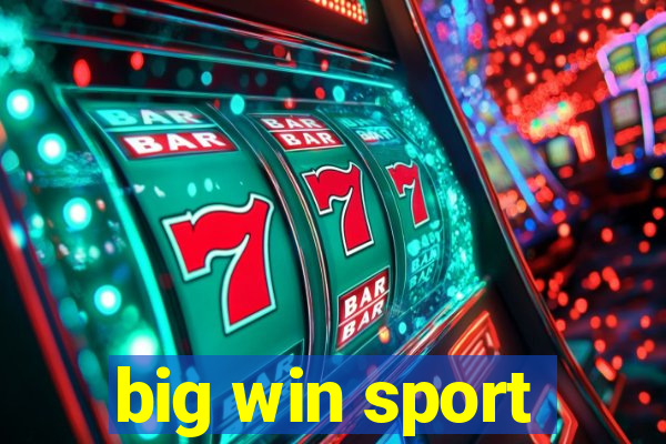 big win sport