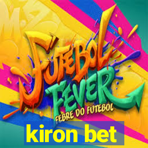 kiron bet