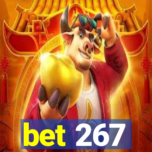 bet 267