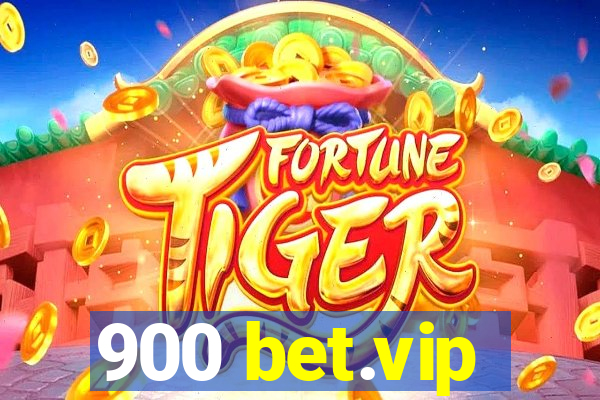 900 bet.vip