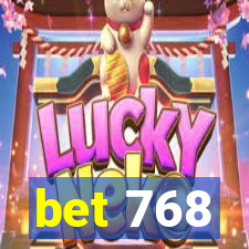 bet 768