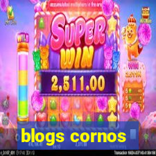 blogs cornos