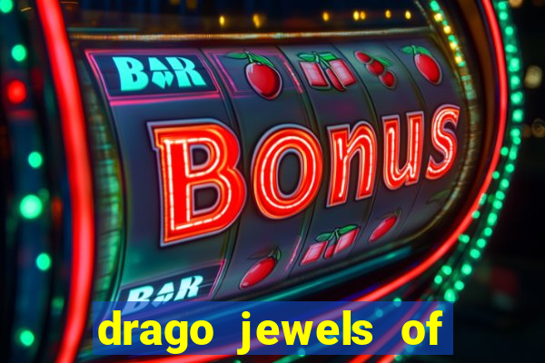 drago jewels of fortune demo