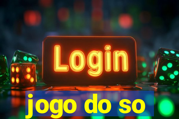 jogo do so