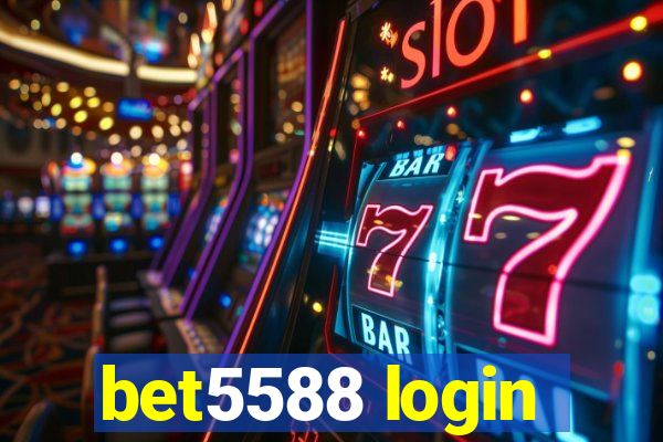 bet5588 login