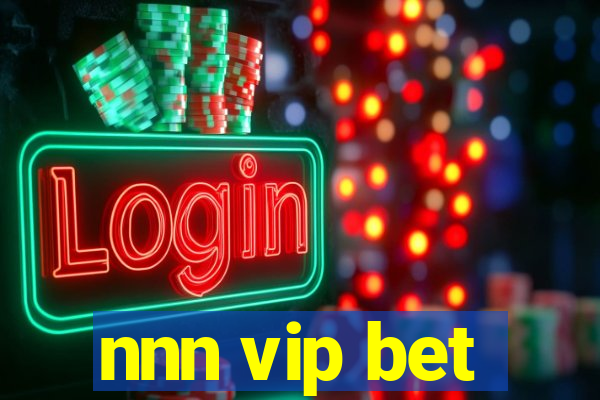 nnn vip bet