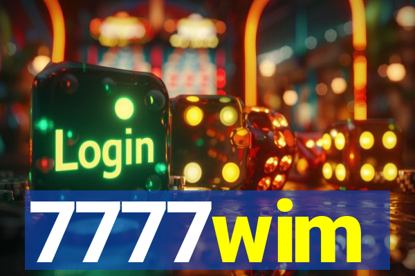 7777wim