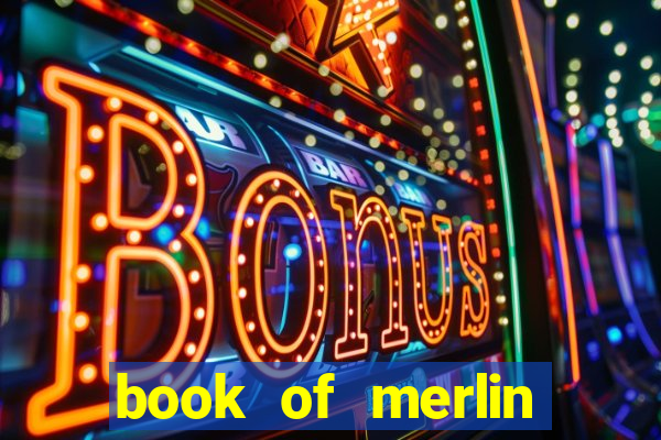 book of merlin slot free play