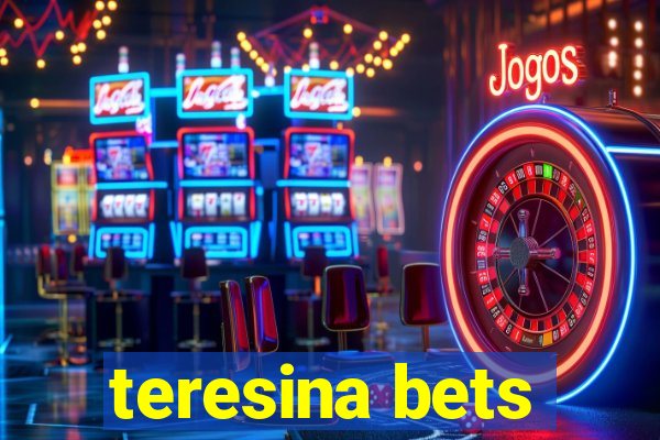 teresina bets