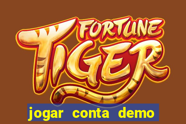 jogar conta demo fortune tiger