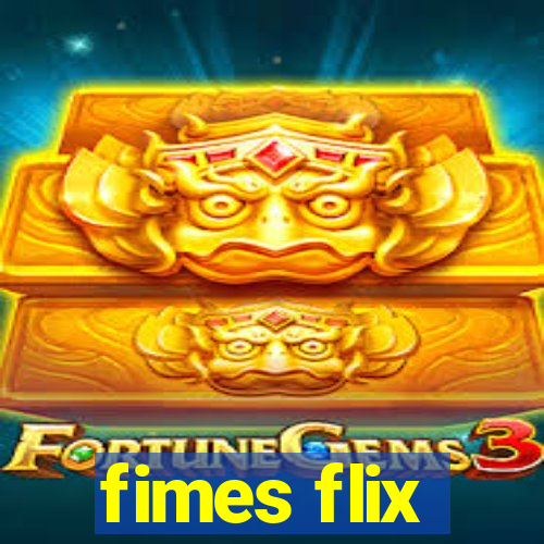 fimes flix