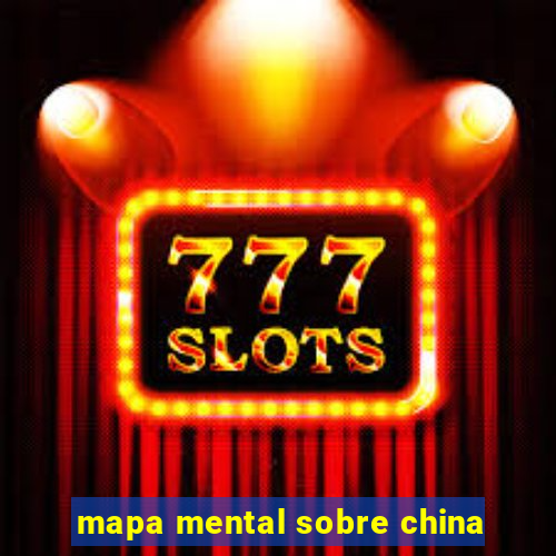 mapa mental sobre china