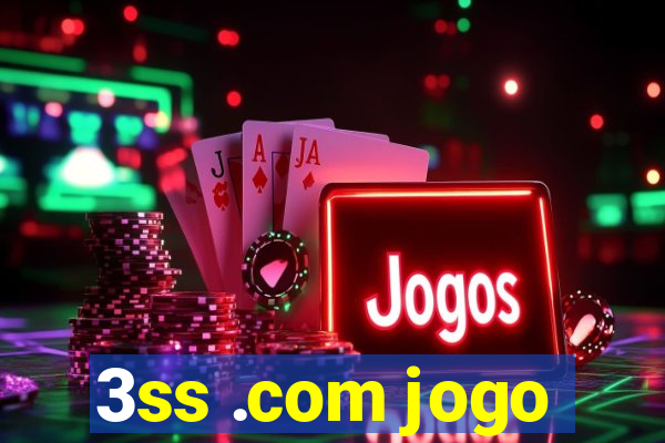 3ss .com jogo