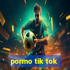 pormo tik tok