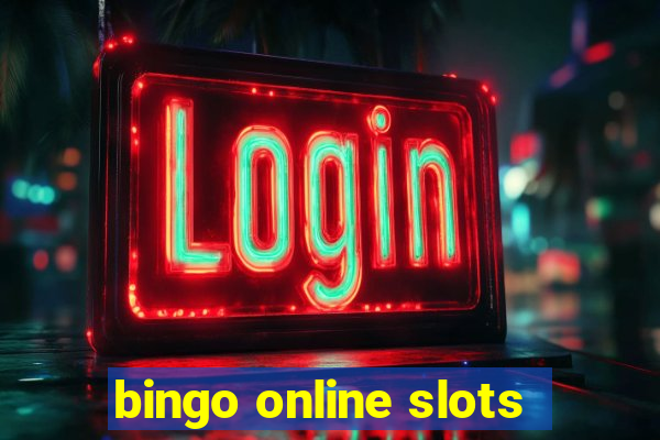 bingo online slots