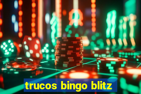 trucos bingo blitz