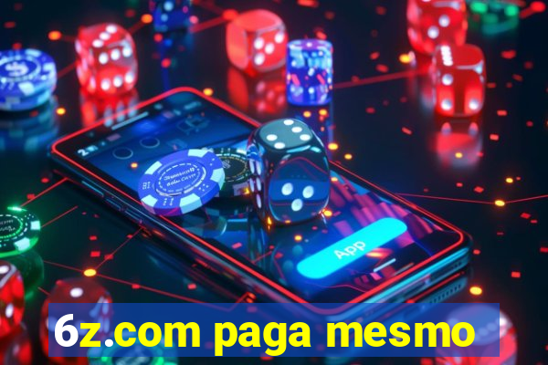 6z.com paga mesmo