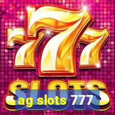 ag slots 777