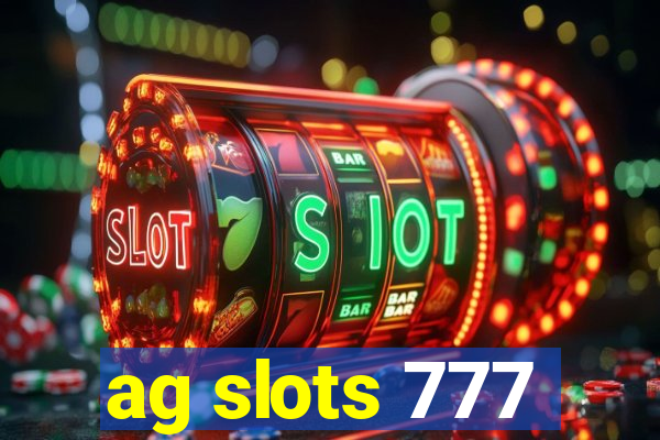 ag slots 777