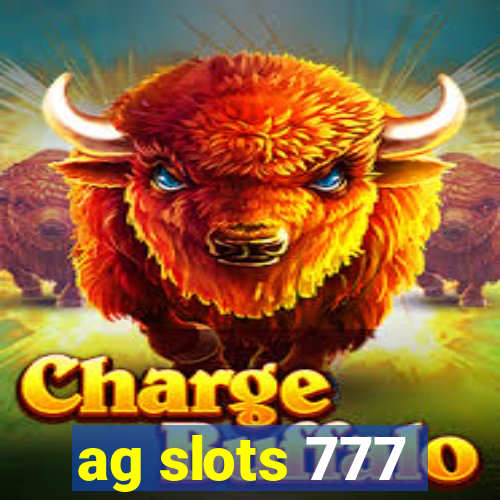 ag slots 777