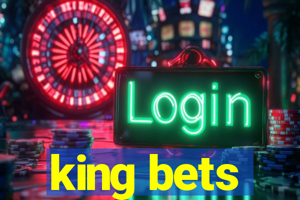 king bets