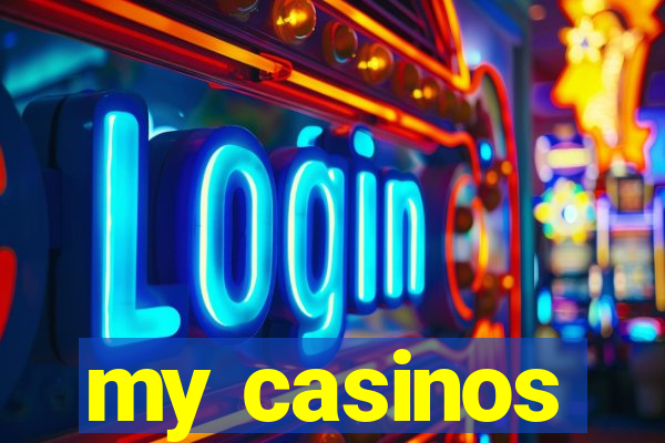 my casinos