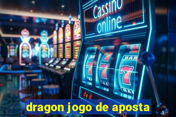 dragon jogo de aposta