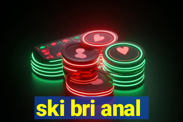 ski bri anal