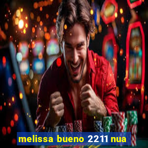 melissa bueno 2211 nua