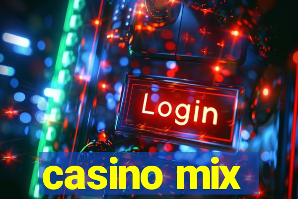 casino mix