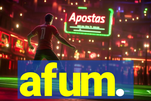 afum.