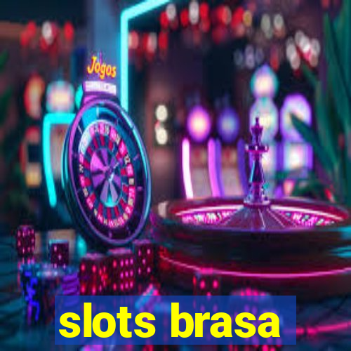 slots brasa