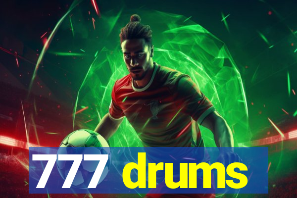 777 drums