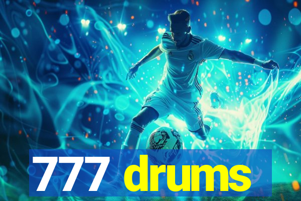 777 drums