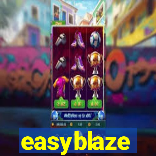 easyblaze