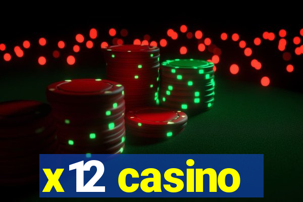 x12 casino