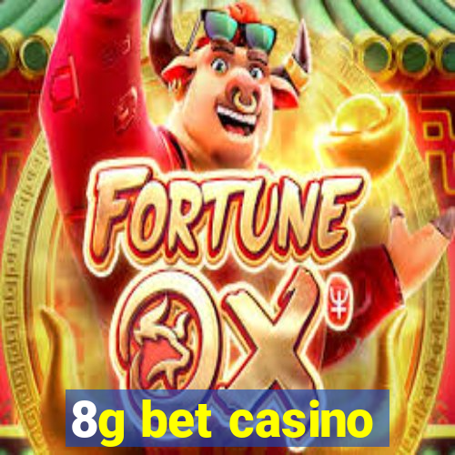 8g bet casino