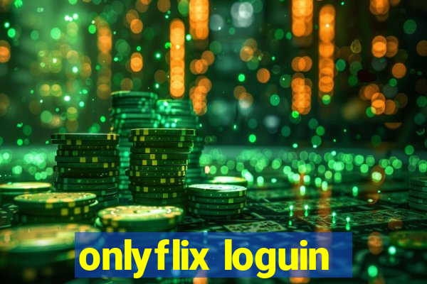 onlyflix loguin