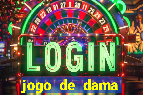 jogo de dama valendo dinheiro